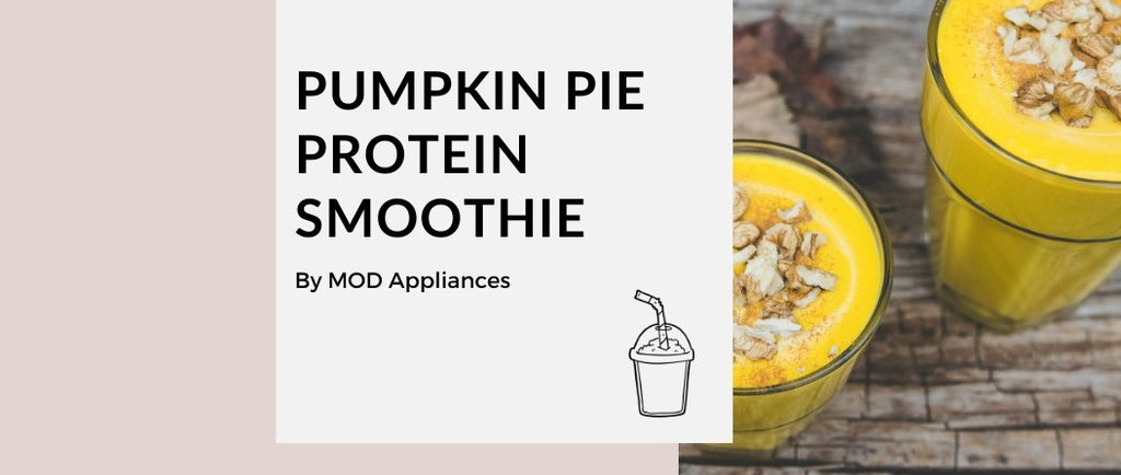 Pumpkin Pie Workout Smoothie - MOD Appliances Australia