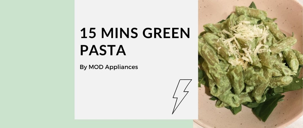 15 Minutes Green Pasta - MOD Appliances Australia