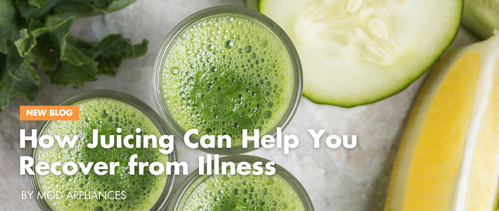 How Juicing Can Help You Recover from Illness