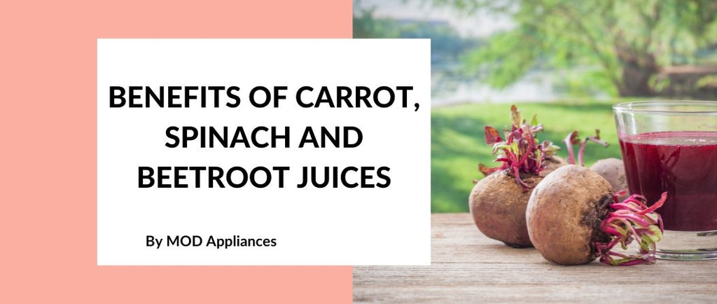 The Benefits Of Juicing Carrot, Spinach And Beetroot