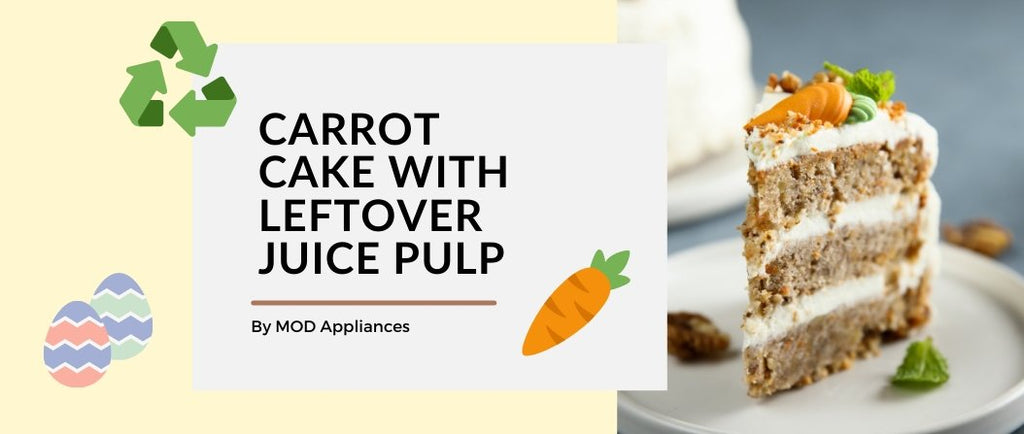 Easter Carrot Cake Recipe With Leftover Carrot Juice Pulp