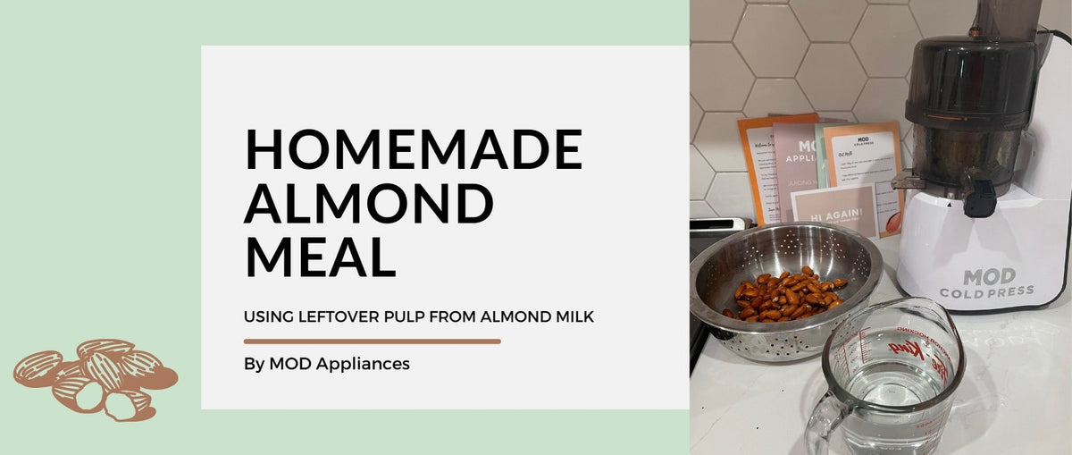 How To Make Homemade Almond Meal Using Leftover Pulp MOD Appliances