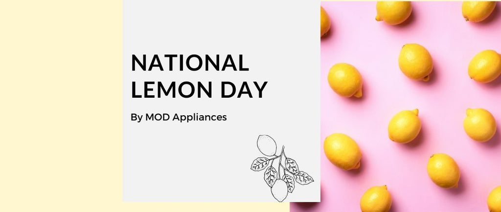 National Lemon Juice Day - MOD Appliances Australia