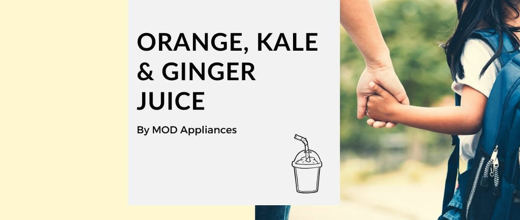 Orange, Kale & Ginger Juice - MOD Appliances Australia